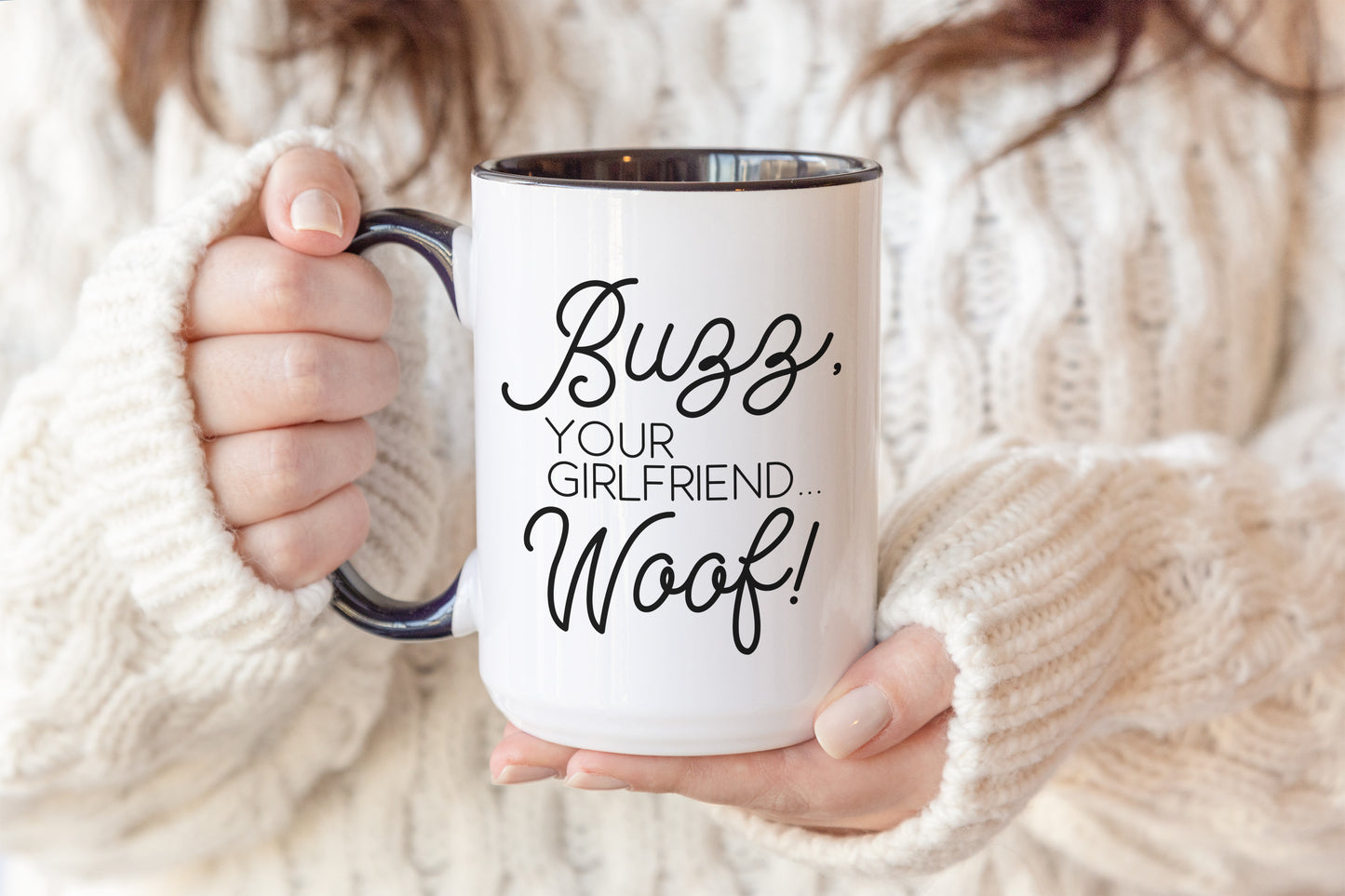 Buzz, Your Girlfriend... Woof! Festive Coffee Mug