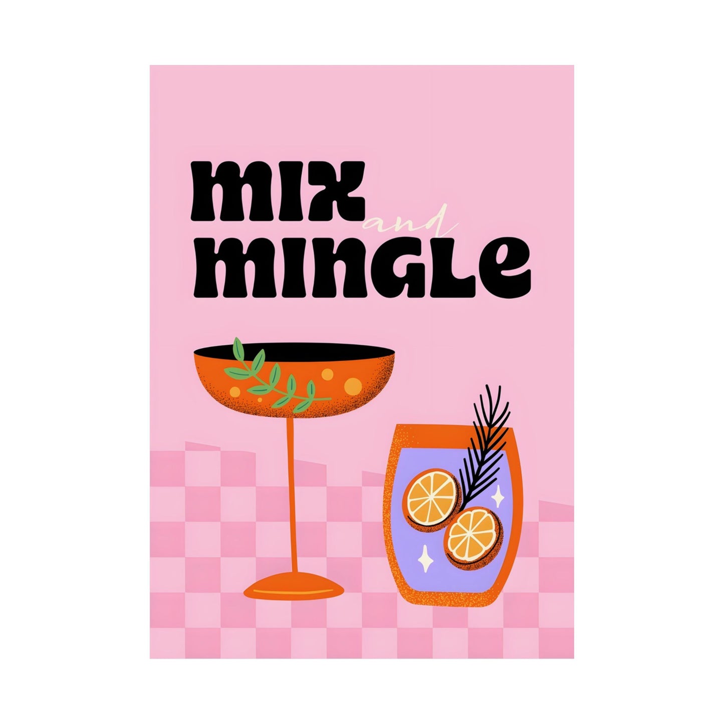 Mix and Mingle Pink and Orange Cocktail Matte Vertical Poster Art Print